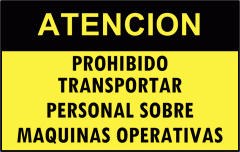Cartel Linea Atención Prohibido Transportar Personal